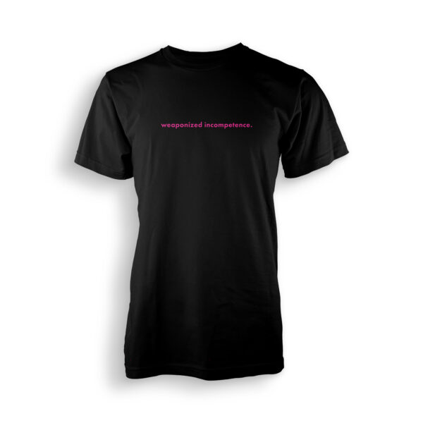 Weaponized Incompetence Adult T-shirt - Image 2